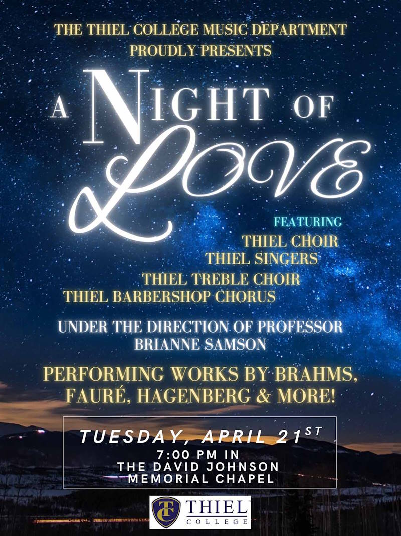 A Night of Love - Spring Choir Concert - April 21 at 7pm - David Johnson Memorial Chapel